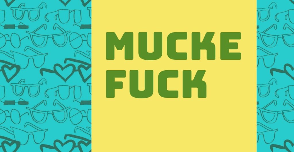 Was bedeutet Muckefuck