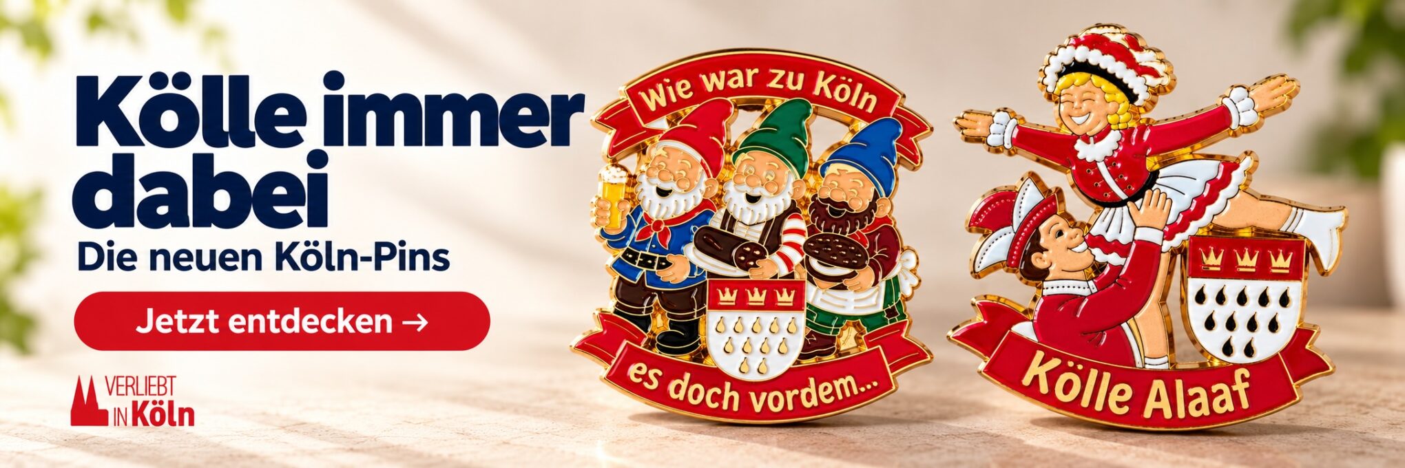 Kölle immer dabei – die neuen Köln-Pins. Jetzt entdecken.